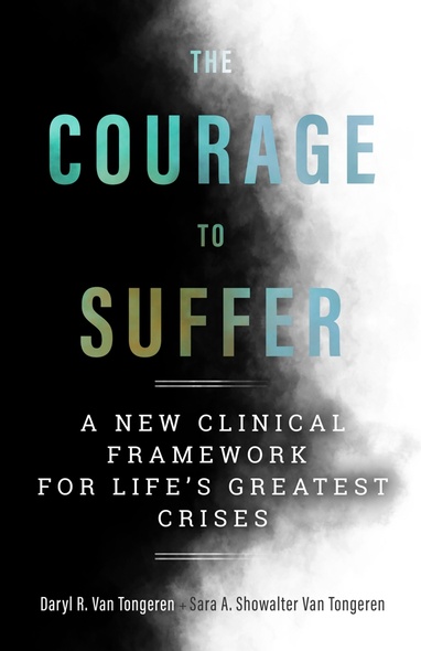 The Courage to Suffer