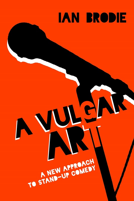 UBC Press A Vulgar Art A New Approach to Stand Up Comedy By