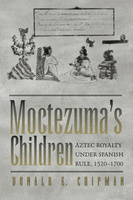 Moctezuma&#039;s Children