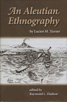 An Aleutian Ethnography