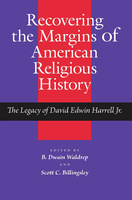 Recovering the Margins of American Religious History