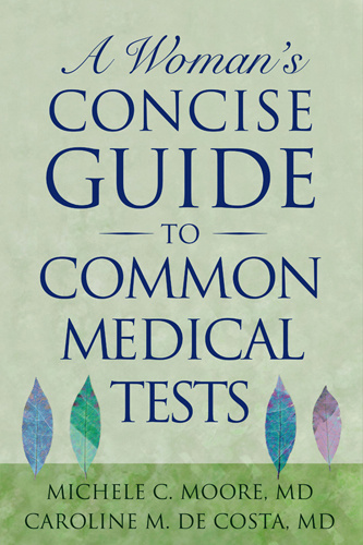 A Woman&#039;s Concise Guide to Common Medical Tests