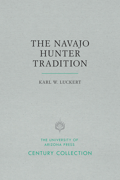 The Navajo Hunter Tradition