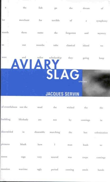 Aviary Slag