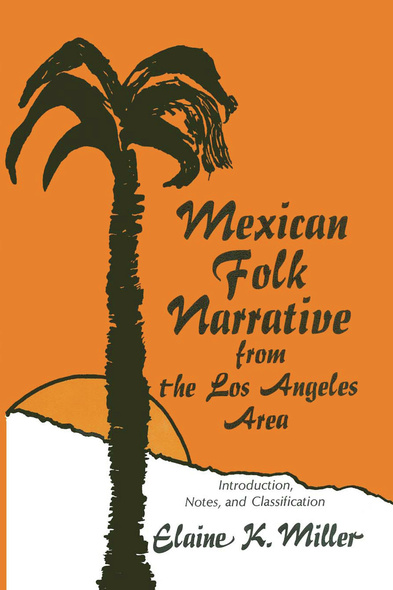 Mexican Folk Narrative from the Los Angeles Area