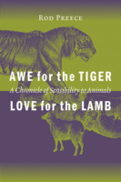 Awe for the Tiger, Love for the Lamb