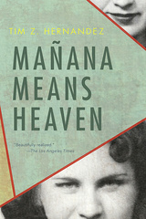 Mañana Means Heaven