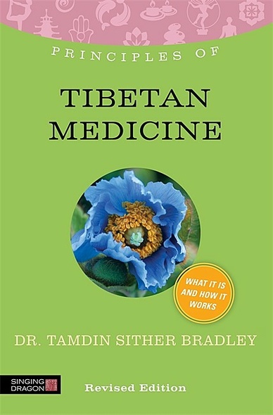 Principles of Tibetan Medicine