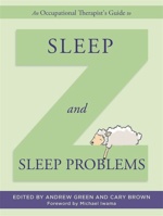 An Occupational Therapist&#039;s Guide to Sleep and Sleep Problems