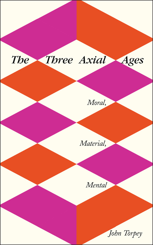The Three Axial Ages