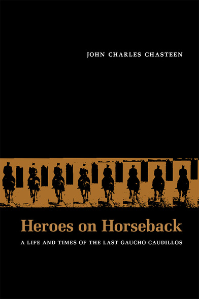 Heroes on Horseback