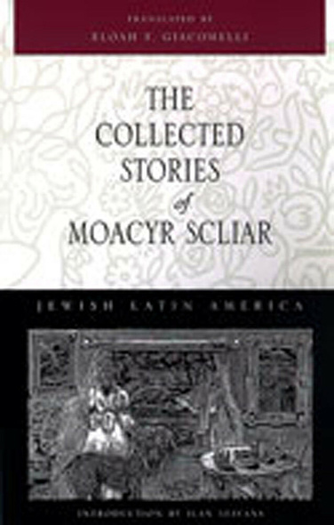 The Collected Stories of Moacyr Scliar