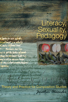 Literacy, Sexuality, Pedagogy