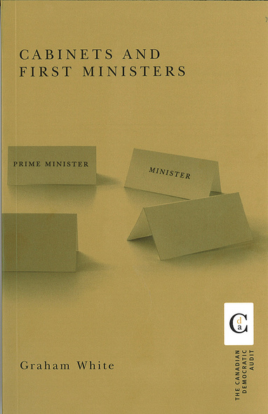 Cabinets and First Ministers