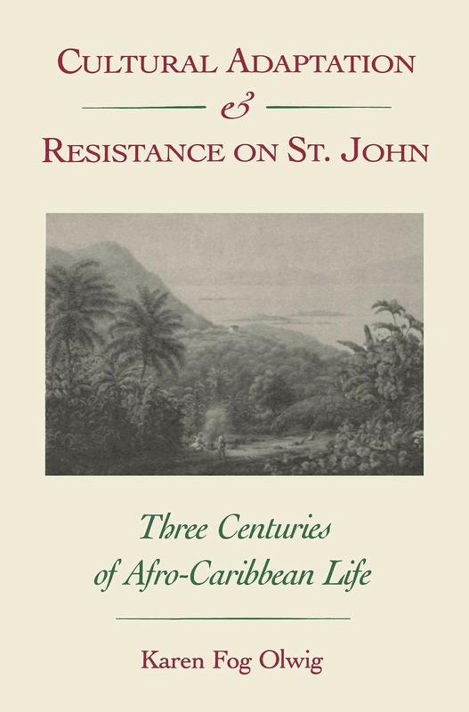 Cultural Adaptation and Resistance on St. John