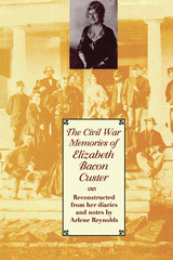 The Civil War Memories of Elizabeth Bacon Custer