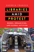 Libraries amid Protest