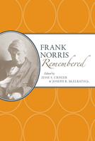 Frank Norris Remembered