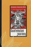 Guatemalan Journey