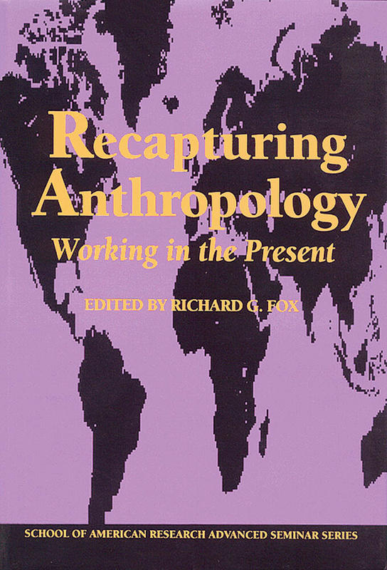 Recapturing Anthropology