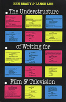 The Understructure of Writing for Film and Television