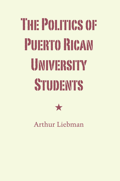 The Politics of Puerto Rican University Students