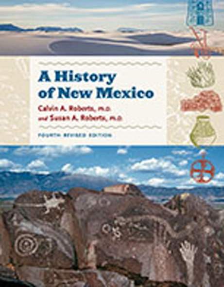 A History of New Mexico, 4th Revised Edition