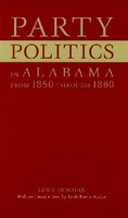 Party Politics in Alabama from 1850 through 1860