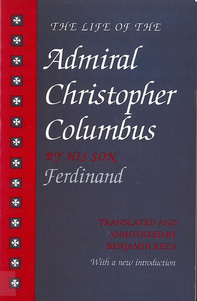 The Life of the Admiral Christopher Columbus