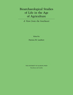 Bioarchaeological Studies of Life in the Age of Agriculture