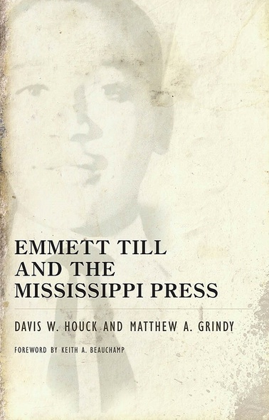 Emmett Till and the Mississippi Press