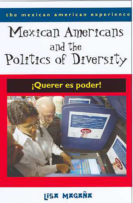 Mexican Americans and the Politics of Diversity