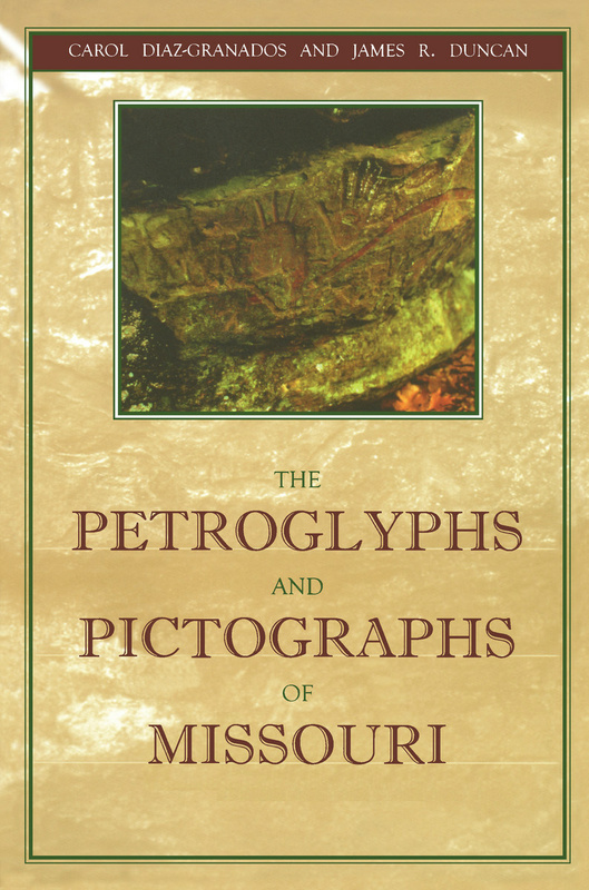 The Petroglyphs and Pictographs of Missouri