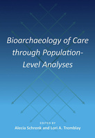 Bioarchaeology of Care through Population-Level Analyses