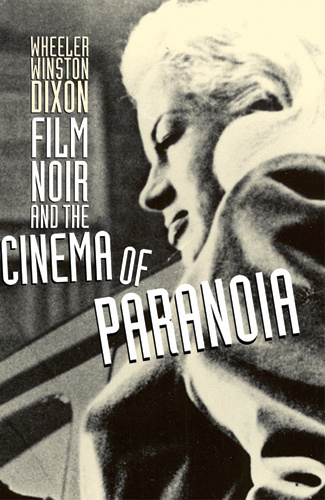 Film Noir and the Cinema of Paranoia