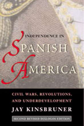 Independence in Spanish America