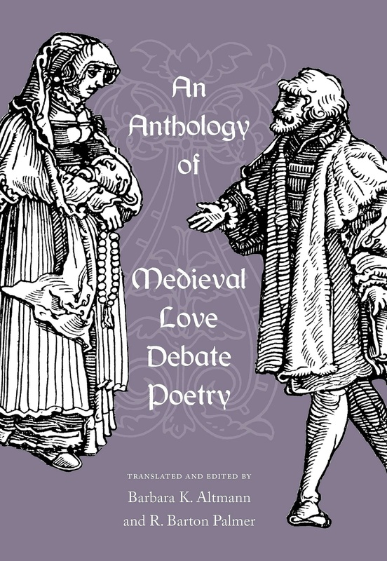 An Anthology of Medieval Love Debate Poetry