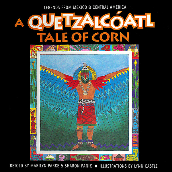 A Quetzalcóatl Tale of Corn