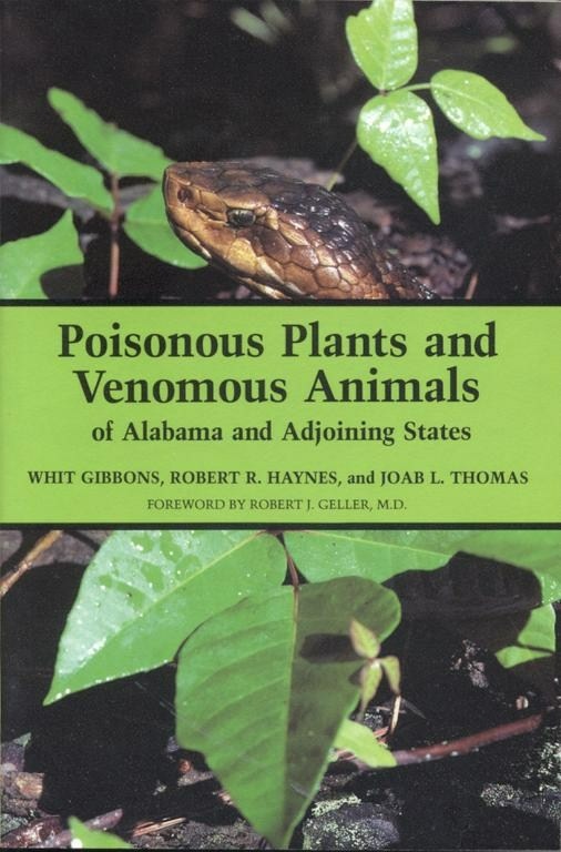 Poisonous Plants and Venomous Animals of Alabama and Adjoining States