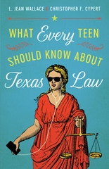 What Every Teen Should Know about Texas Law