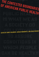 The Contested Boundaries of American Public Health