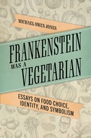 Frankenstein Was a Vegetarian