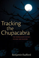 Tracking the Chupacabra