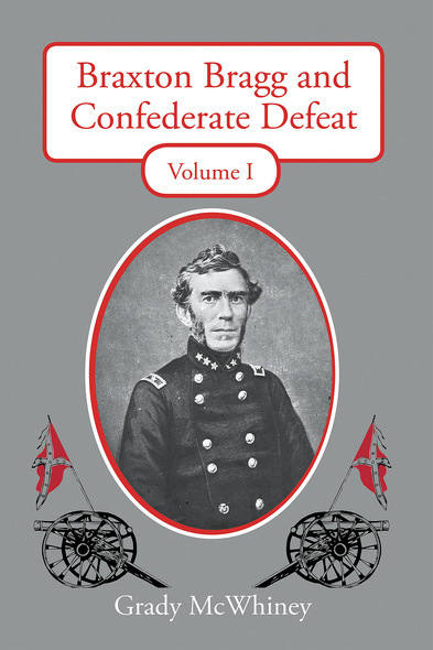 Braxton Bragg and Confederate Defeat