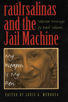 raúlrsalinas and the Jail Machine