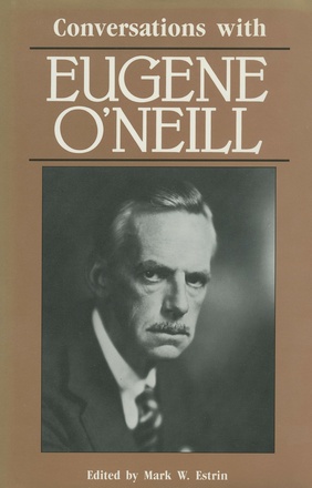 Conversations with Eugene O&#039;Neill
