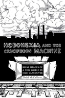 Hobohemia and the Crucifixion Machine