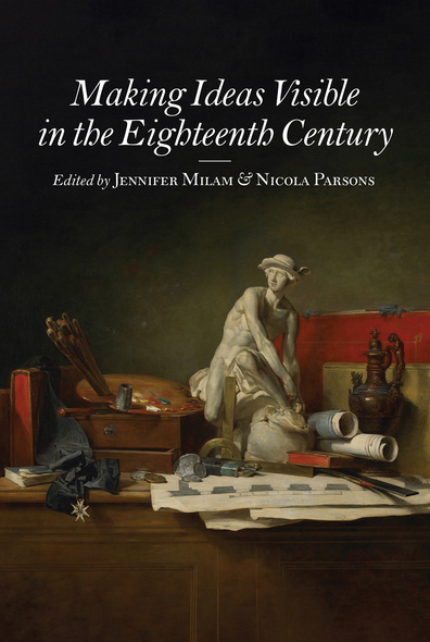 Making Ideas Visible in the Eighteenth Century