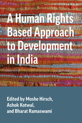 A Human Rights Based Approach to Development in India