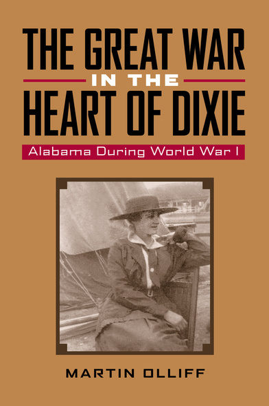 The Great War in the Heart of Dixie